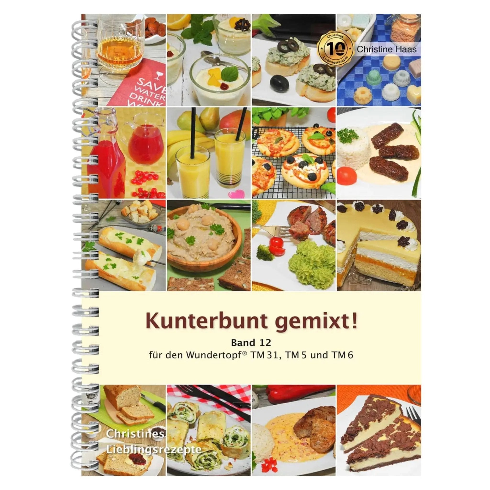 Kunterbunt gemixt! | Christine Haas | Band 12 - Wundermix GmbH